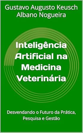 Capa do Livro Inteligência Articial na Medicina Veterinária